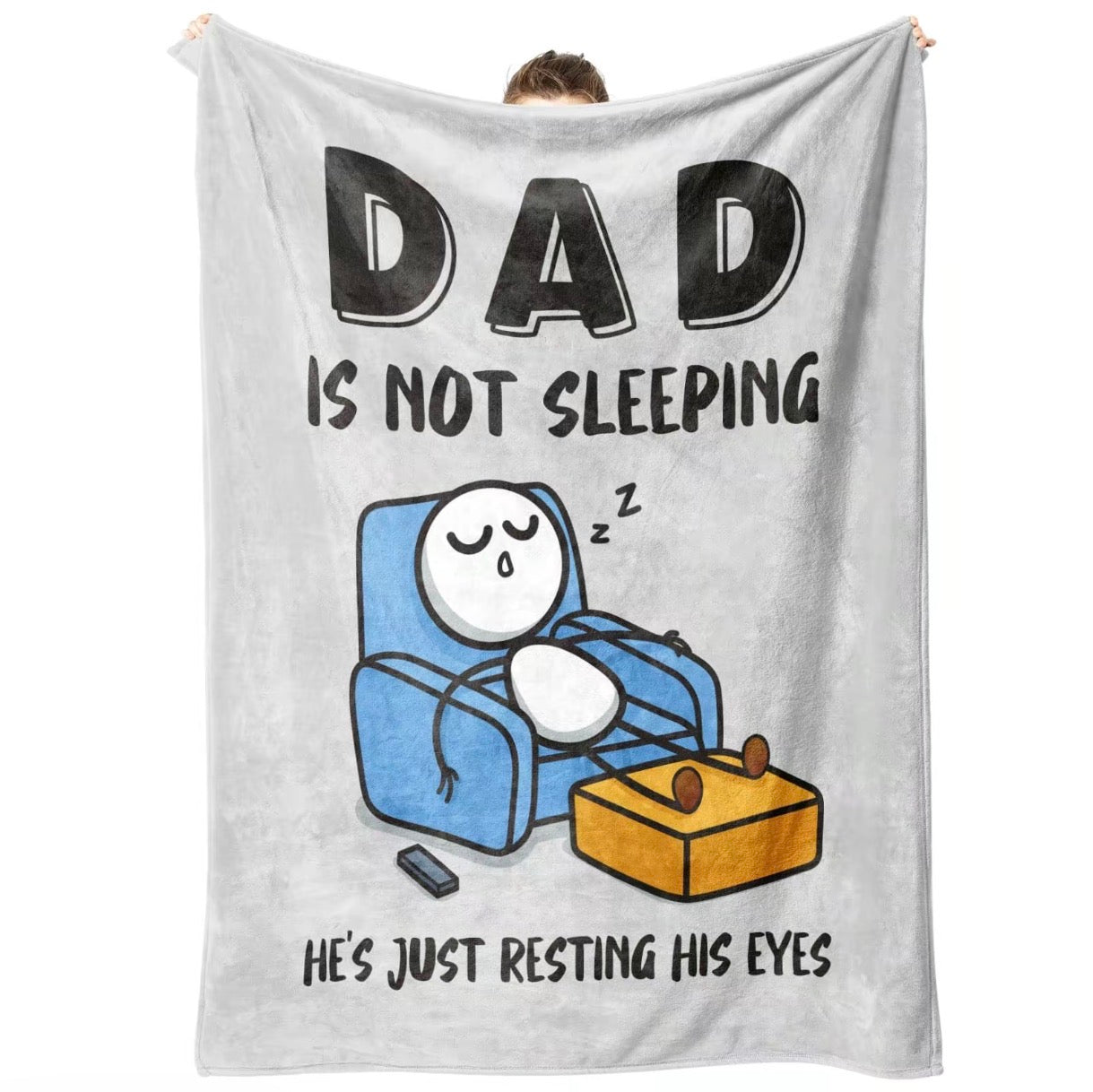Dad is Not Sleeping Blanket | Funny Father’s Day Gift for Dad